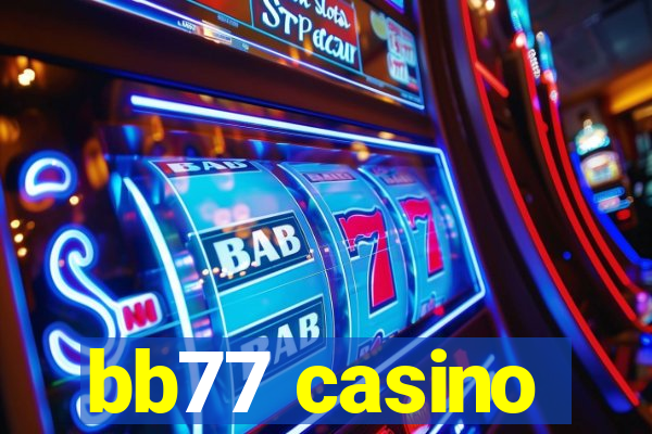 bb77 casino